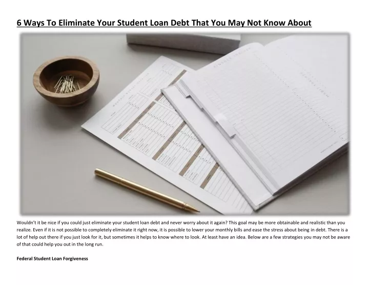 6 ways to eliminate your student loan debt that