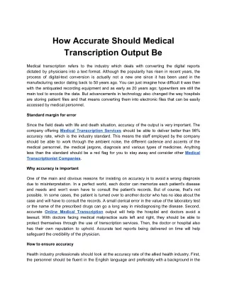 How Accurate Should Medical Transcription Output Be