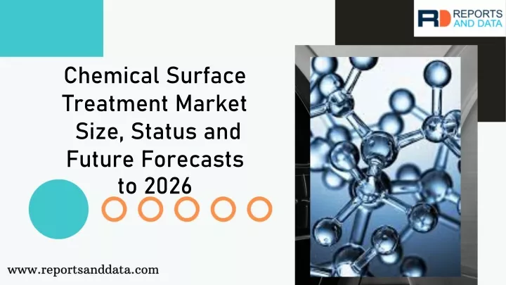chemical surface treatment market size status
