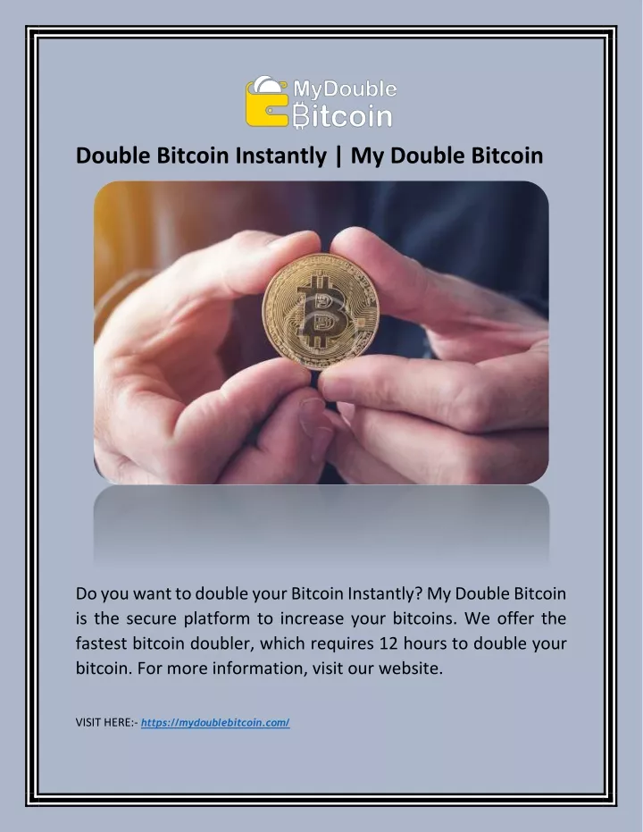 double bitcoin instantly my double bitcoin