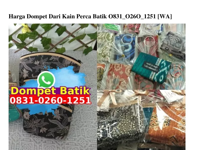 harga dompet dari kain perca batik o831 o26o 1251