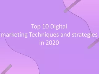 Top 10 Digital marketing Techniques and strategies in 2020