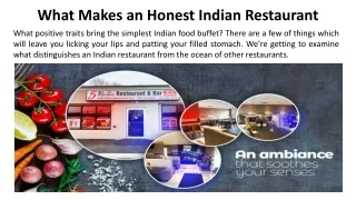 What Makes an Honest Indian Restaurant
