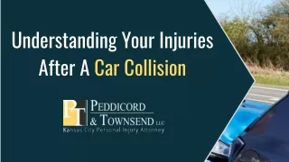 Understanding Your Injuries After a Car Collision