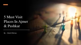 5 Must Visit Places In Ajmer & Pushkar