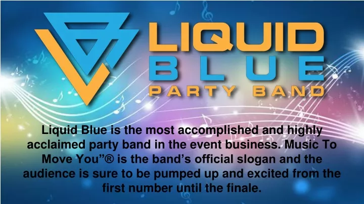 liquid blue is the most accomplished and highly