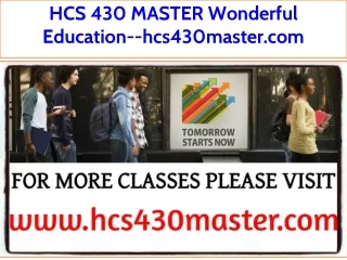 HCS 430 MASTER Wonderful Education--hcs430master.com