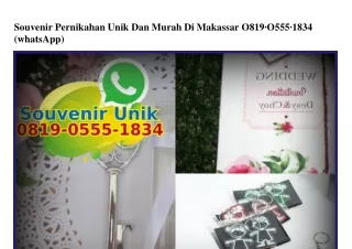 Souvenir Pernikahan Unik Dan Murah Di Makassar Ô819-Ô555-1834 [WhatsApp]