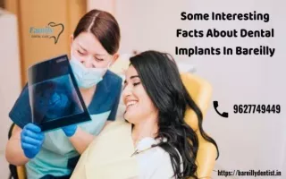 Some Intersting Fact About Dental Impplant in Bareilly