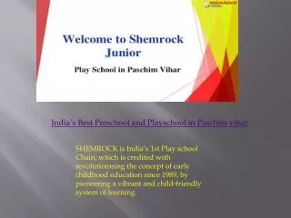 Shemrock best day care center in paschim vihar