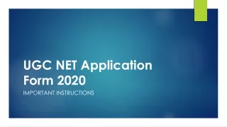 UGC NET Application Form & Important Instructions