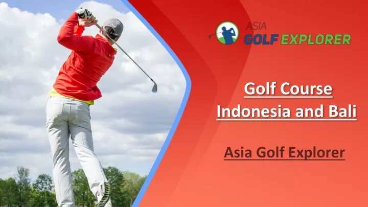 golf course indonesia and bali