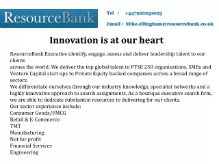 United kingdom's Top Executive Firm / Resource Bank