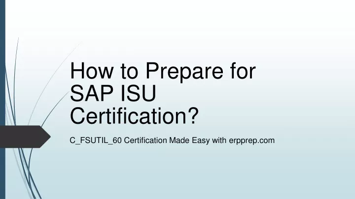 how to prepare for sap isu certification