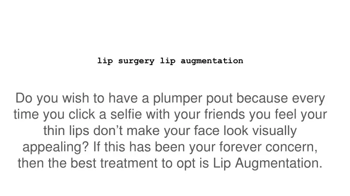 lip surgery lip augmentation