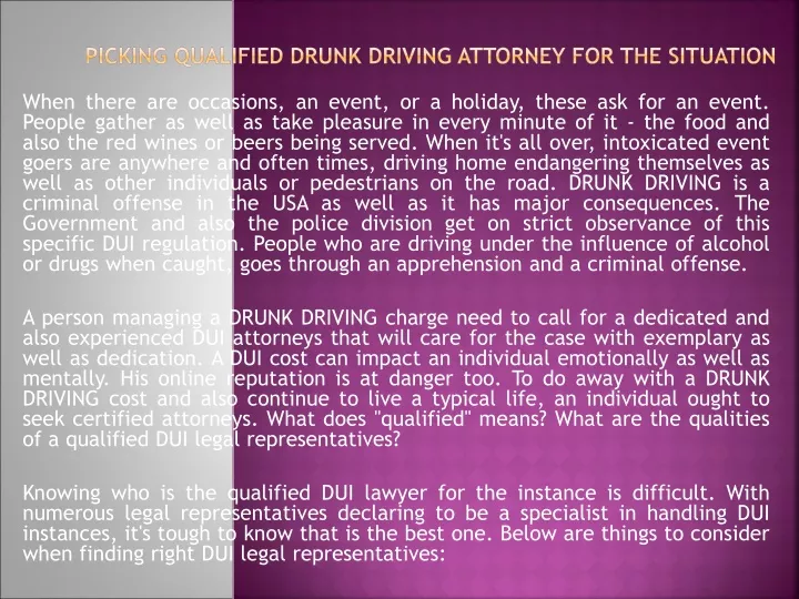 picking qualified drunk driving attorney for the situation