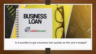 is it possible to get a business loan quickly