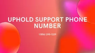 Uphold Support Phone Number【★1(856) 295-1229★】