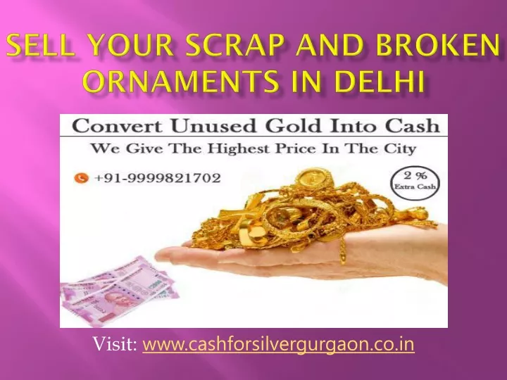 sell your scrap and broken ornaments in delhi