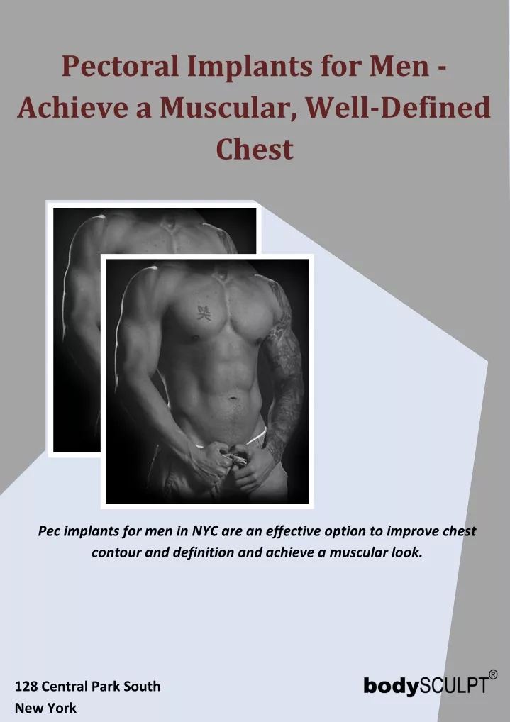 pectoral implants for men achieve a muscular well