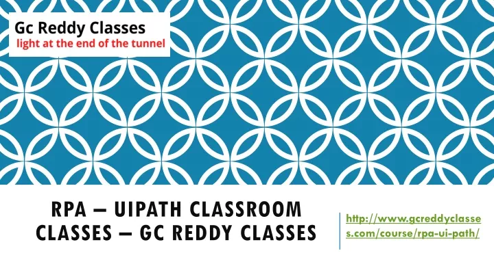 rpa uipath classroom classes gc reddy classes