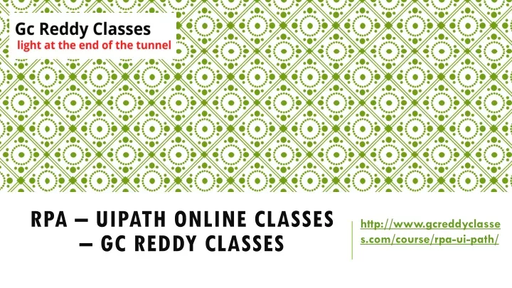 rpa uipath online classes gc reddy classes
