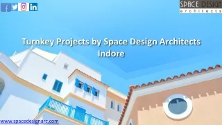 Turnkey Projects by Space Design Architects