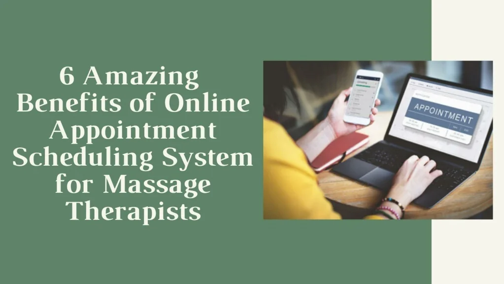 PPT - Benefits of Online Appointment Scheduling System for Massage ...