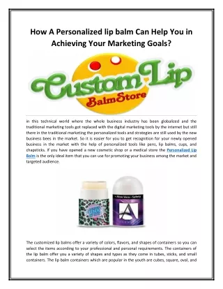 How A Personalized lip balm Can Help You in Achieving Your Marketing Goals