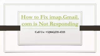 What to do When imap.Gmail.com is Not Responding