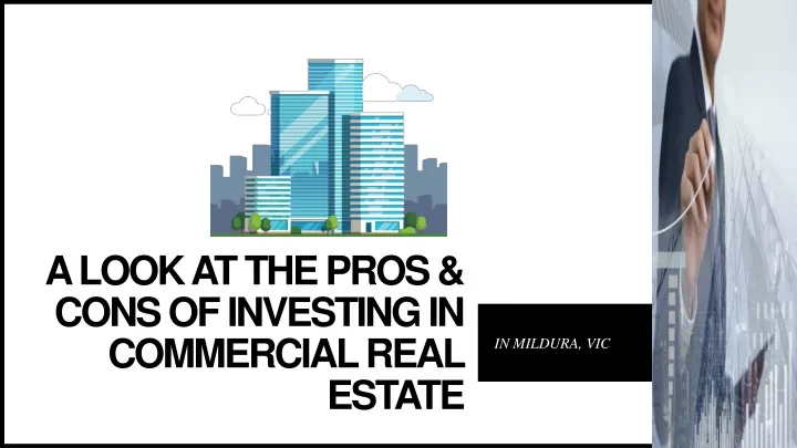 a look at the pros cons of investing in commercial real estate