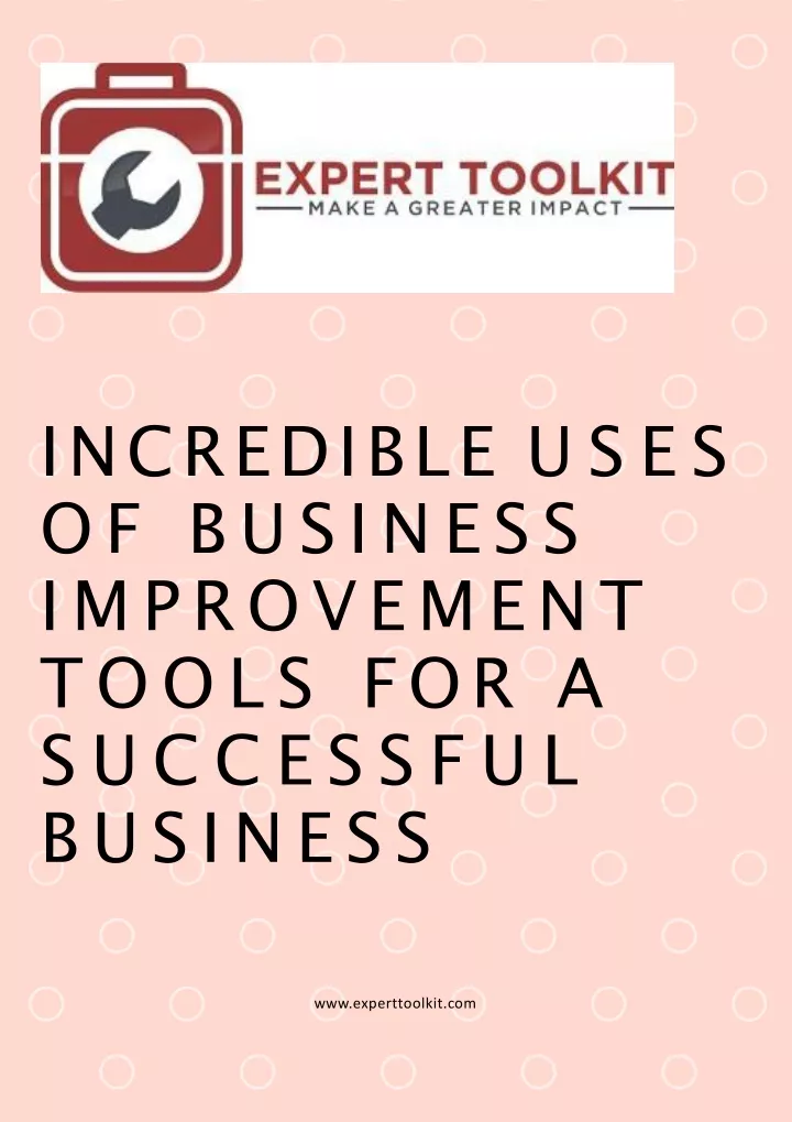 incredible uses of business improvement tools