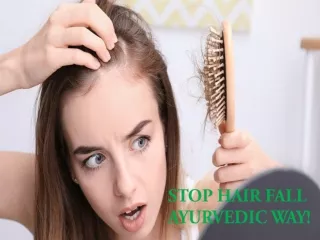 STOP HAIR FALL AYURVEDIC WAY!
