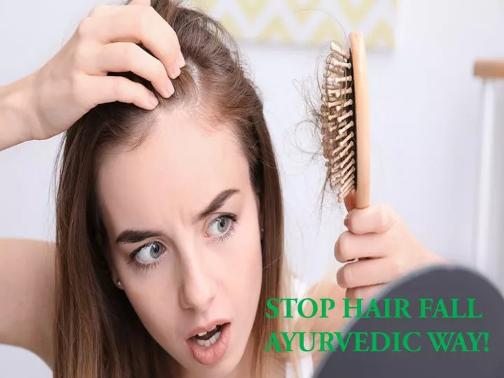 stop hair fall ayurvedic way
