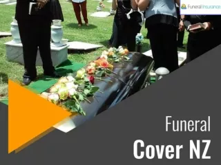 Searching the Best Funeral Cover in NZ? Call Now
