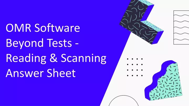 omr software beyond tests reading scanning answer