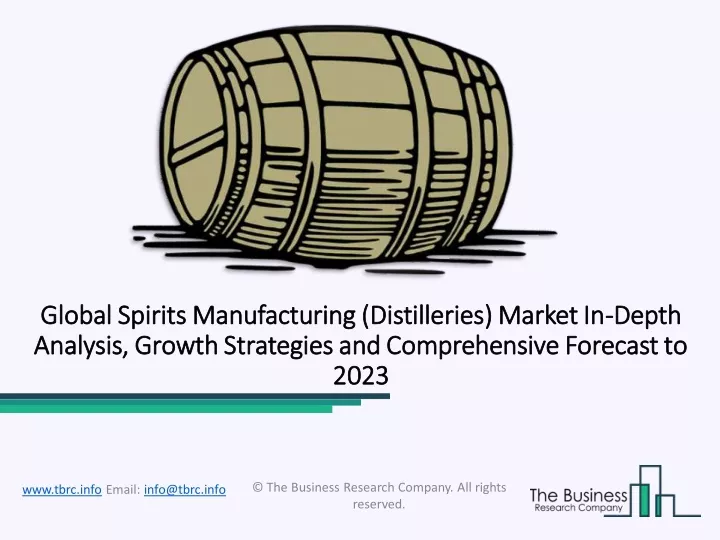 global spirits manufacturing distilleries market