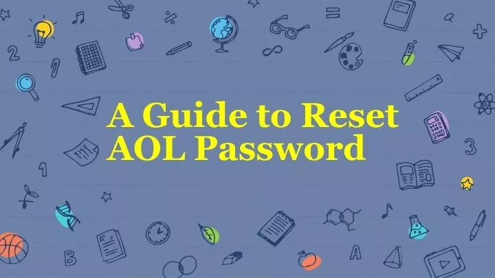 a guide to reset aol password