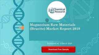 Magnesium Raw Materials Brucite Market Report 2019