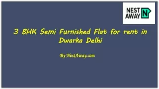 3 bhk semi furnished flat for rent in dwarka delhi