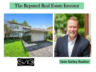 The Reputed Real Estate Investor- Sean Dailey, Realtor