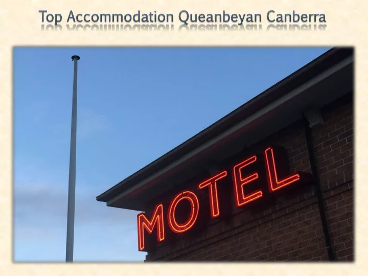 top accommodation queanbeyan canberra