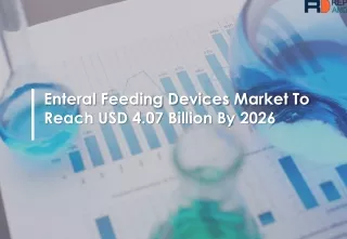 enteral feeding devices market to reach