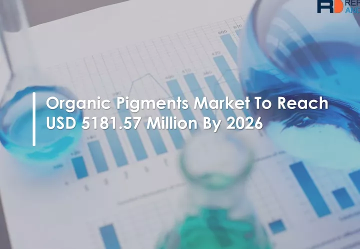 organic pigments market to reach usd 5181