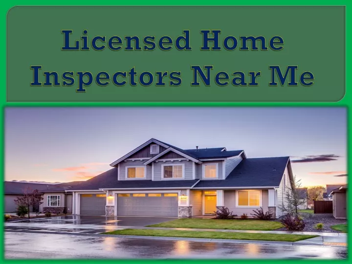 licensed home inspectors near me