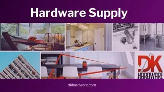 Hardware Supply