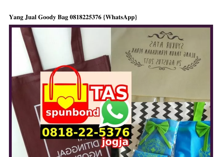 yang jual goody bag 0818225376 whatsapp