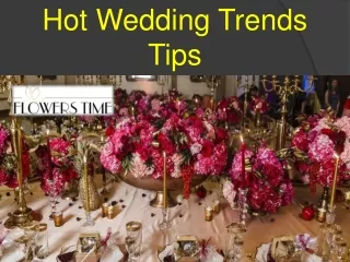 Hot Wedding Trends Tips