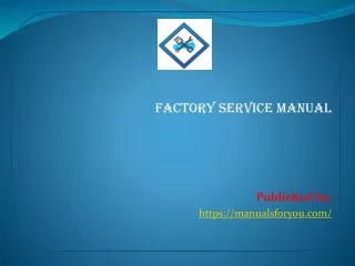 Factory service manual