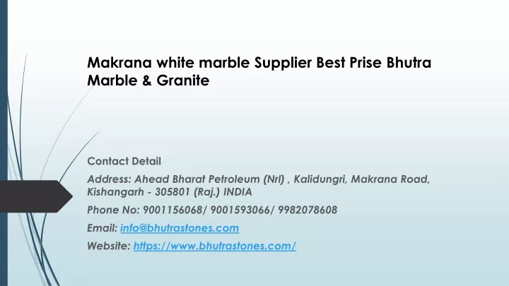 makrana white marble supplier best prise bhutra marble granite